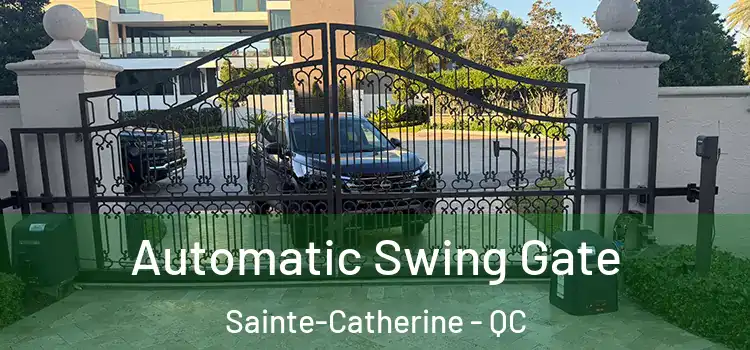 Automatic Swing Gate Sainte-Catherine - QC